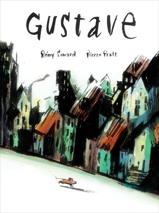 Title details for Gustave by Rémy Simard - Available